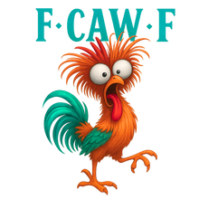 Load image into Gallery viewer, F CAW F chickens