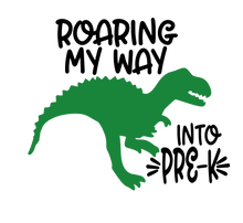 Load image into Gallery viewer, Roaring My Way Into School...