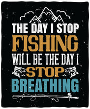 Load image into Gallery viewer, Fishing Love and Life
