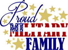 Load image into Gallery viewer, Proud Military Family
